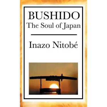 Bushido: The Soul of Japan