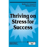 Thriving on Stress for Success