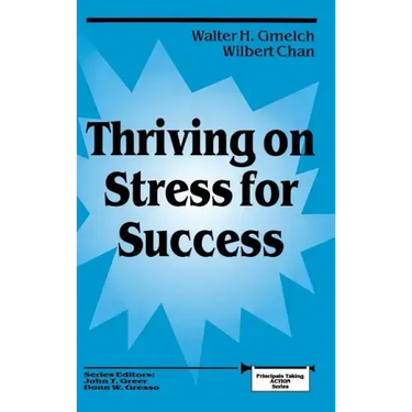 Thriving on Stress for Success