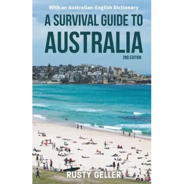 A Survival Guide to Australia and Australian-English Dictionary