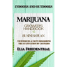 Marijuana Grower's Handbook & Business Plan: Techniques & Facts Regarding the Cultivation of Cannabis - INDOORS AND OUTDOORS