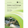 Modern Land Drainage: Planning, Design and Management of Agricultural Drainage Systems