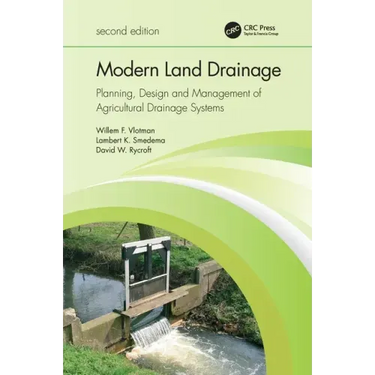 Modern Land Drainage: Planning, Design and Management of Agricultural Drainage Systems