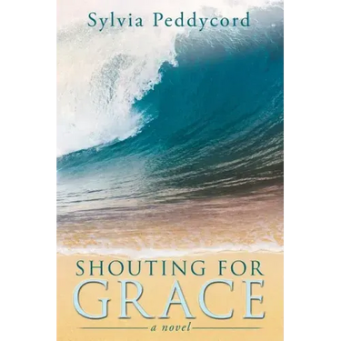Shouting for Grace