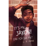 It's Me, Jaxon! Can You See Me?