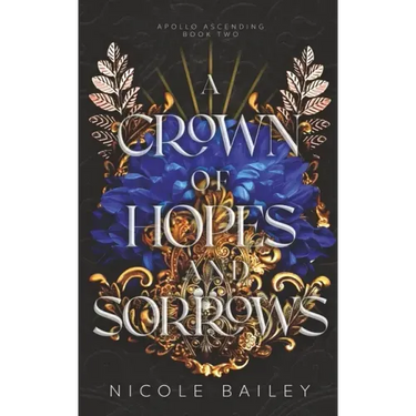 A Crown of Hopes and Sorrows