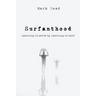 Surfanthood: Learning to Serve by Learning to Surf