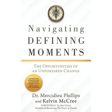 Navigating Defining Moments: The opportunities of an Unforeseen Change