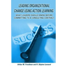 Leading organizational change using action learning