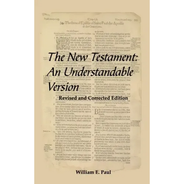 The New Testament: An Understandable Version