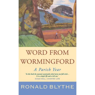 Word from Wormingford: A Parish Year