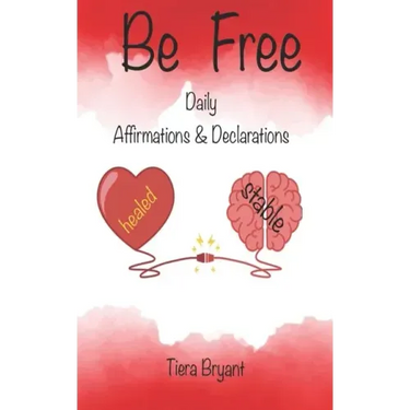 BE FREE Daily Declarations & Affirmations