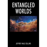 Entangled Worlds