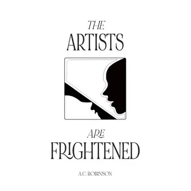The Artists Are Frightened