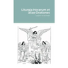 Liturgia Horarum et aliae Orationes