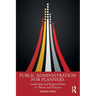 Public Administration for Planners: Leadership and Responsibility in Theory and Practice