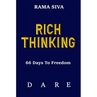 Rich Thinking: 66 Days to Freedom - Develop Confidence, Belief, Self Esteem, Self Love Through the Law of Attraction, Consciousness,