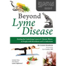 Beyond Lyme Disease: Healing the Underlying Causes of Chronic Illness in People with Borreliosis and Co-Infections