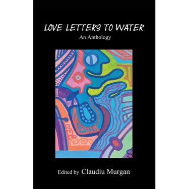 Love Letters to Water: An Anthology