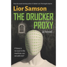 The Drucker Proxy