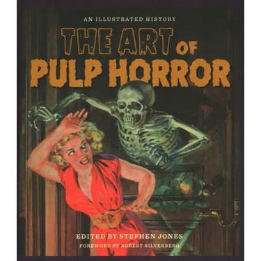 The Art of Pulp Horror: An Illustrated History