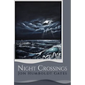Night Crossings: Maritime Encounters With Rogue Waves At Night While Crossing California's Notorious Humboldt Bar