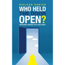 Who Held the Door Open?: Mentoring Through Life's Challenges