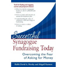 Successful Synagogue Fundraising Today: Overcoming the Fear of Asking for Money
