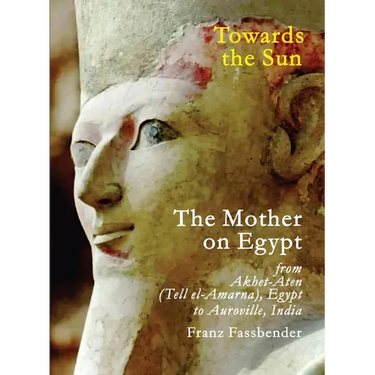 Towards the Sun: The Mother on Egypt