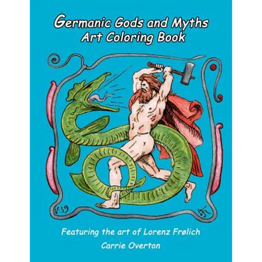 Germanic Gods and Myths Art Coloring Book: The Art of Lorenz Frølich