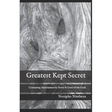 Greatest Kept Secret: Containing Munchausen by Proxy & Gore of the Gods