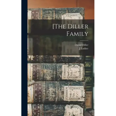 [The Diller Family