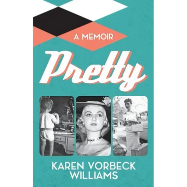 Pretty: a memoir