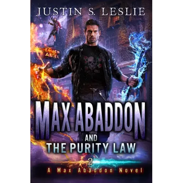 Max Abaddon and The Purity Law: A Max Abaddon Urban Fantasy