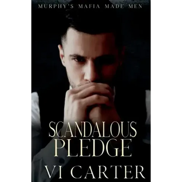 Scandalous Pledge: Dark Irish Mafia Romance