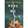 Here We Lie Original/E