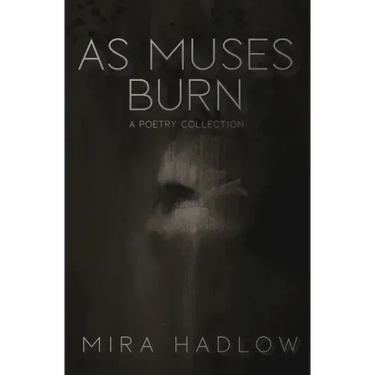 As Muses Burn