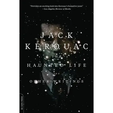 The Haunted Life: And Other Writings