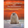 Artificial Intelligence and The Environment: AI Blueprints for 16 Environmental Projects Pioneering Sustainability