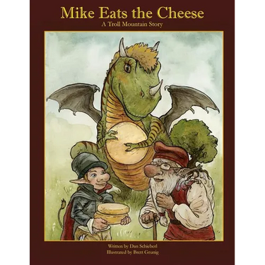 Mike Eats The Cheese: A Troll Mountain Story
