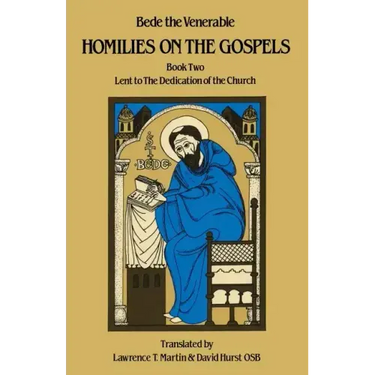 Homilies on the Gospels Book Two - Lent to the Dedication of the Church: Volume 111