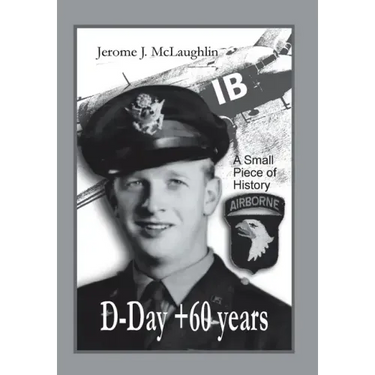 D-Day +60 Years: A Small Piece of History