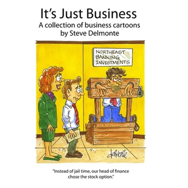 It's Just Business
