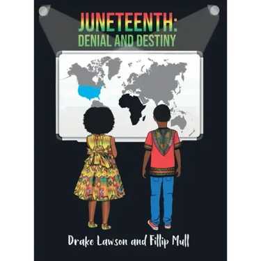 Juneteenth: Denial and Destiny
