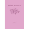 Garden of Survival