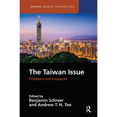 The Taiwan Issue: Problems and Prospects