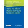 Theory and Practice of Sociosensitive and Socioactive Systems