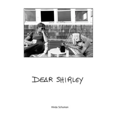 Dear Shirley: A True Story