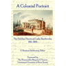 A Colonial Portrait: The Halifax Diaries of Lady Sherbrooke 1811-1816