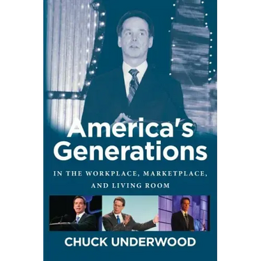 America's Generations: In The Workplace, Marketplace, And Living Room (2017)